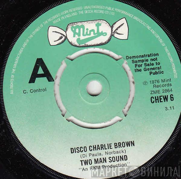 Two Man Sound - Disco Charlie Brown