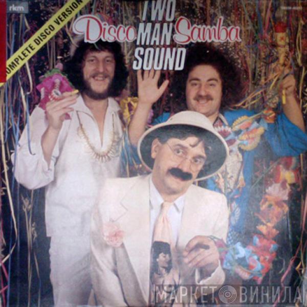  Two Man Sound  - Disco Samba (Complete Disco Version)