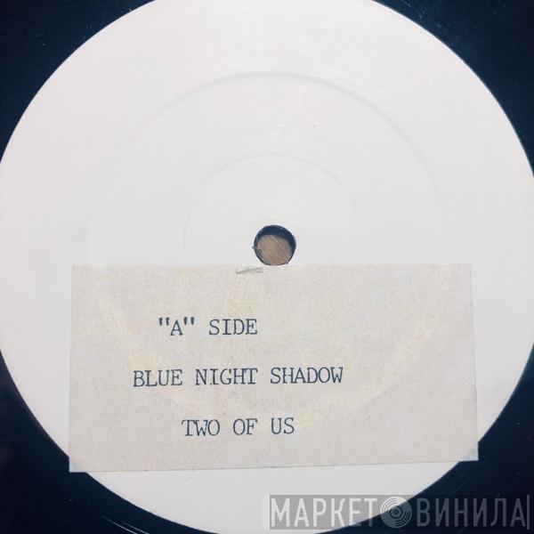  Two Of Us  - Blue Night Shadow