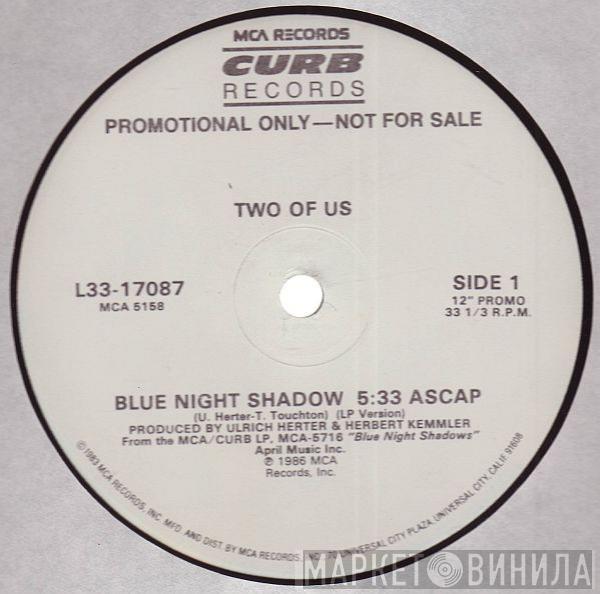  Two Of Us  - Blue Night Shadow