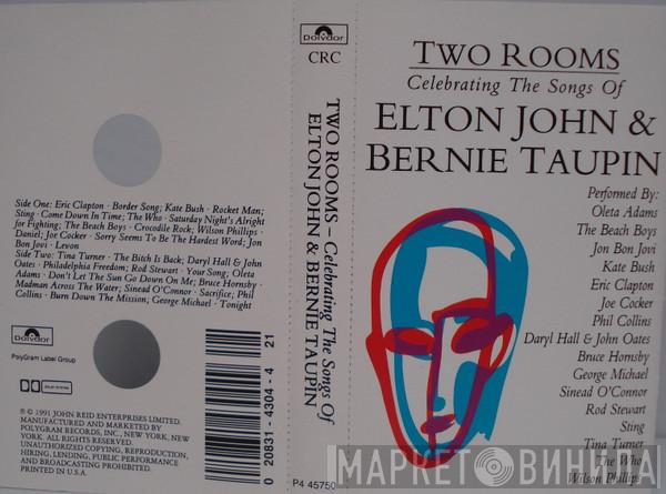  - Two Rooms - Celebrating The Songs Of Elton John & Bernie Taupin