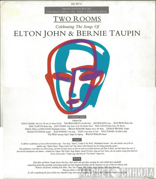  - Two Rooms - Celebrating The Songs Of Elton John & Bernie Taupin