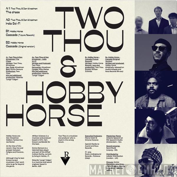 Two Thou, Hobby Horse - Two Thou & Hobby Horse