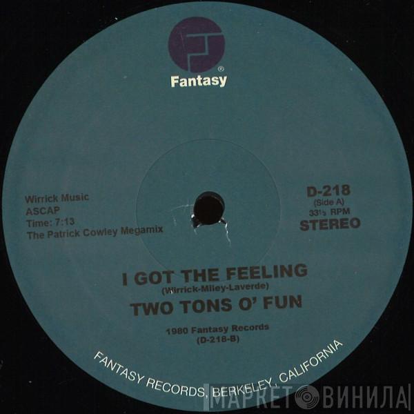 Two Tons O' Fun, Slick  - I Got The Feeling / Space Bass