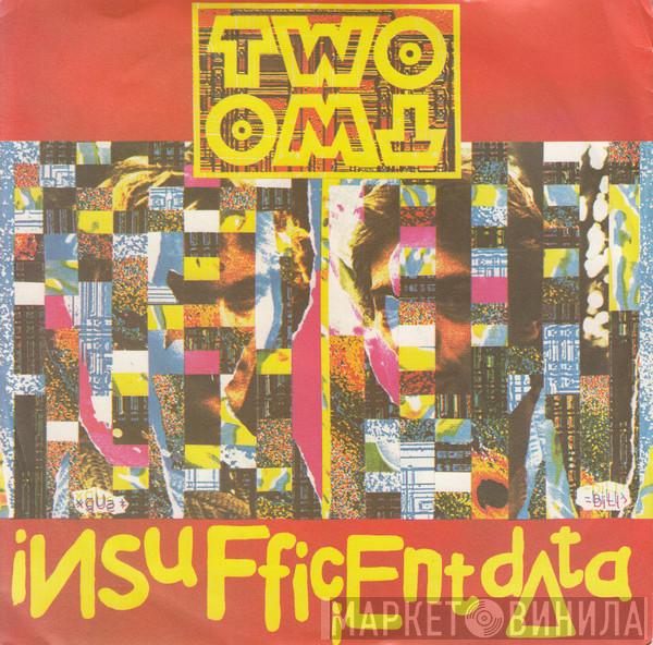 Two Two - Insufficient Data / Lunch In The Atmosphere
