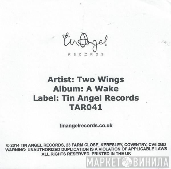 Two Wings - A Wake