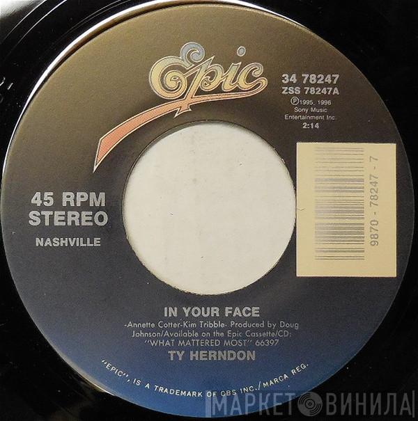  Ty Herndon  - In Your Face