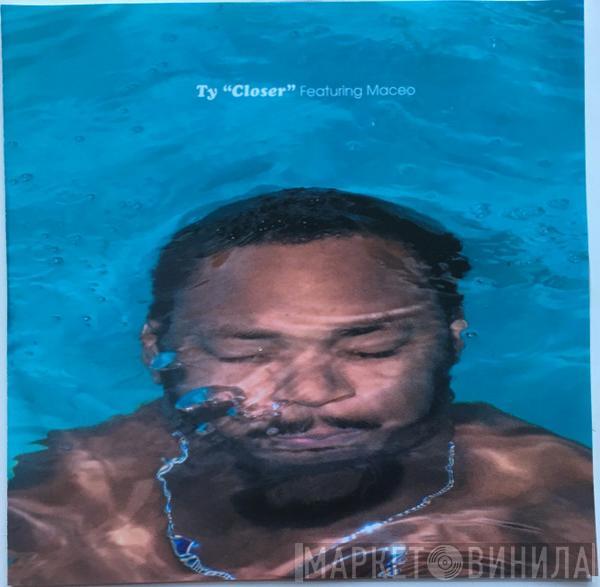 Ty, Maseo - Closer