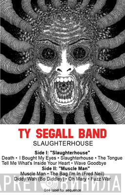  Ty Segall Band  - Slaughterhouse
