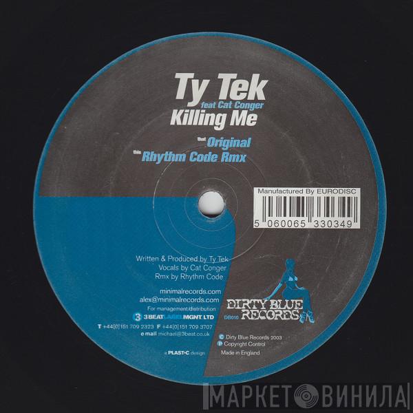  Ty Tek  - Killing Me