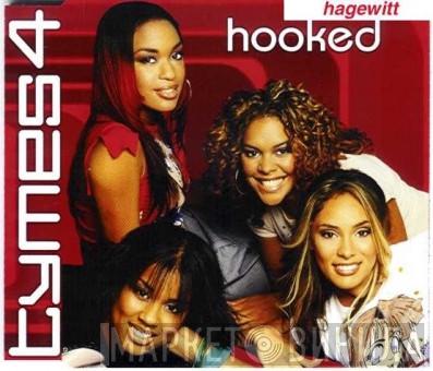  Tymes 4  - Hooked