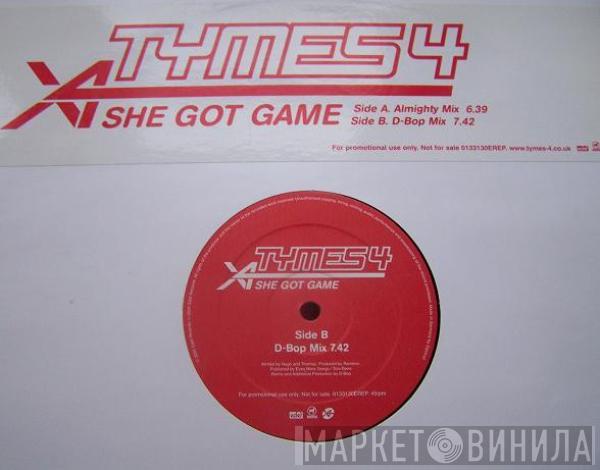 Tymes 4 - She Got Game