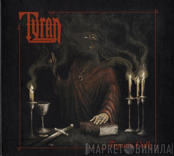  - Tyran's Oath
