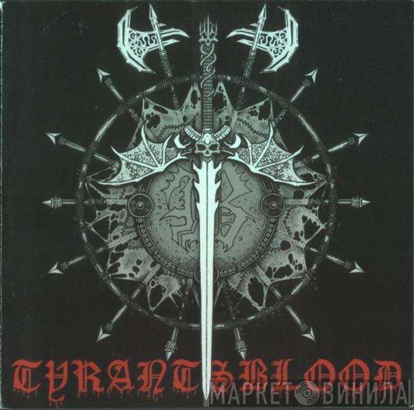 Tyrants Blood - Prophecy