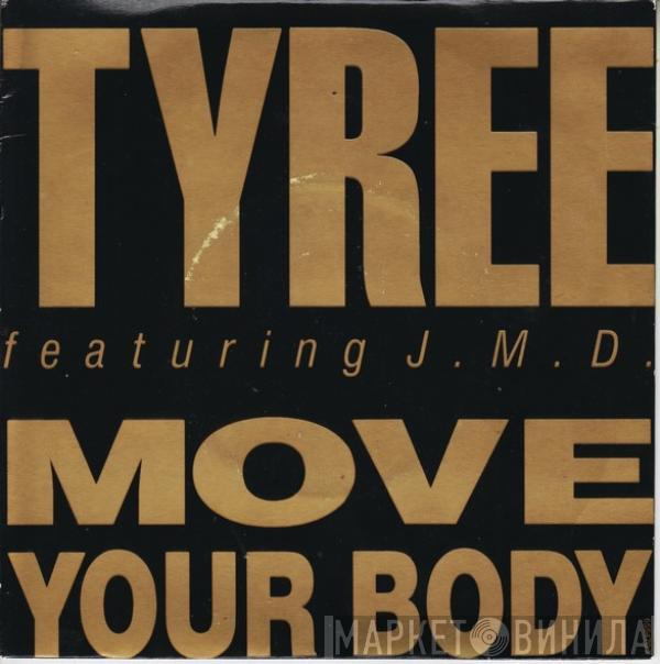 Tyree Cooper, J.M.D. - Move Your Body