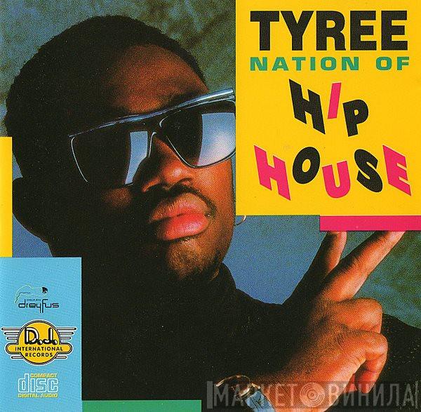  Tyree Cooper  - Nation Of Hip House