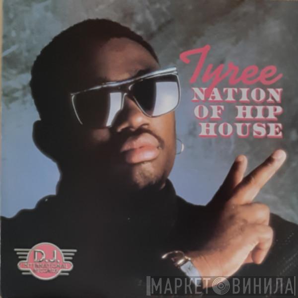 Tyree Cooper - Nation Of Hip House