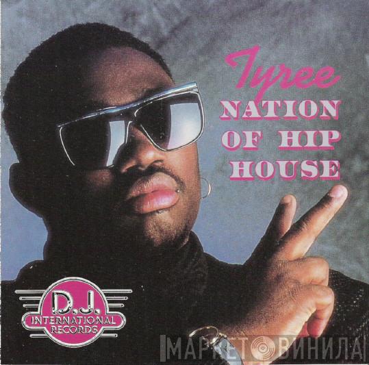  Tyree Cooper  - Nation Of Hip House