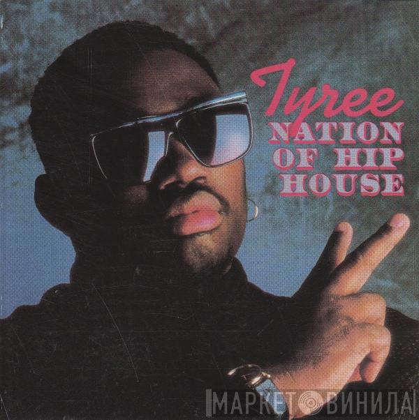  Tyree Cooper  - Nation Of Hip House