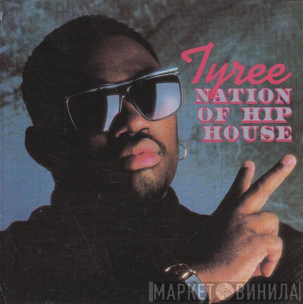  Tyree Cooper  - Nation Of Hip House