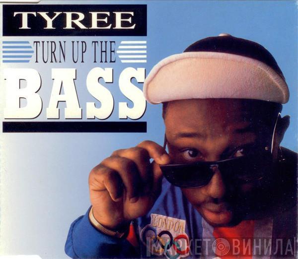  Tyree Cooper  - Turn Up The Bass