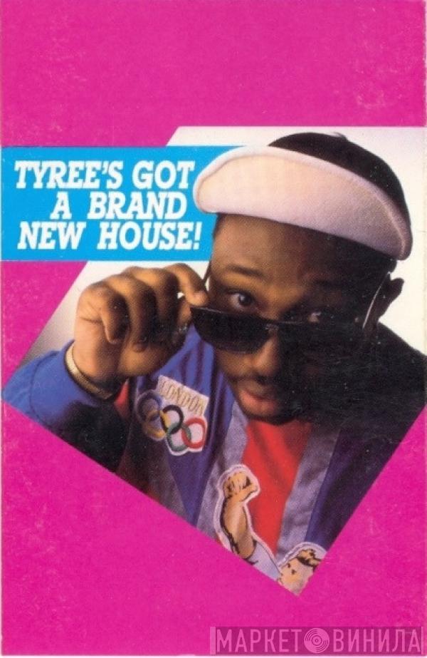  Tyree Cooper  - Tyree's Got A Brand New House!