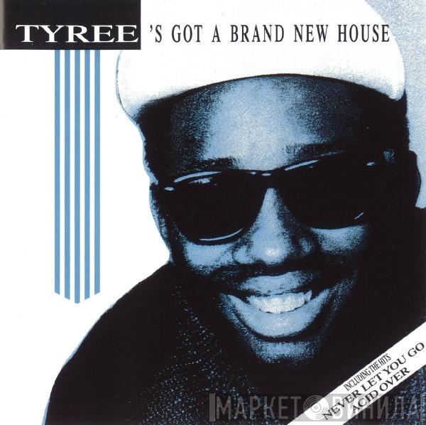  Tyree Cooper  - Tyree's Got A Brand New House