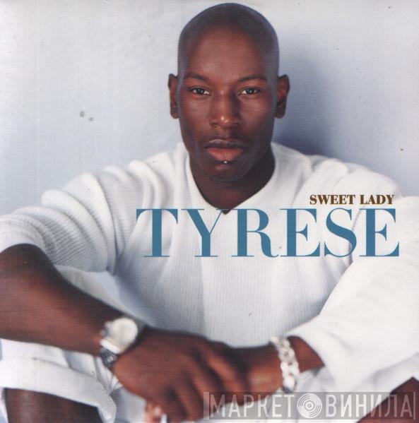  Tyrese  - Sweet Lady
