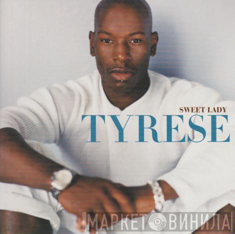 Tyrese  - Sweet Lady