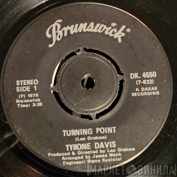  Tyrone Davis  - Turning Point / Don't Let It Be Too Late