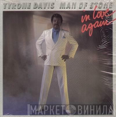  Tyrone Davis  - Man Of Stone In Love Again