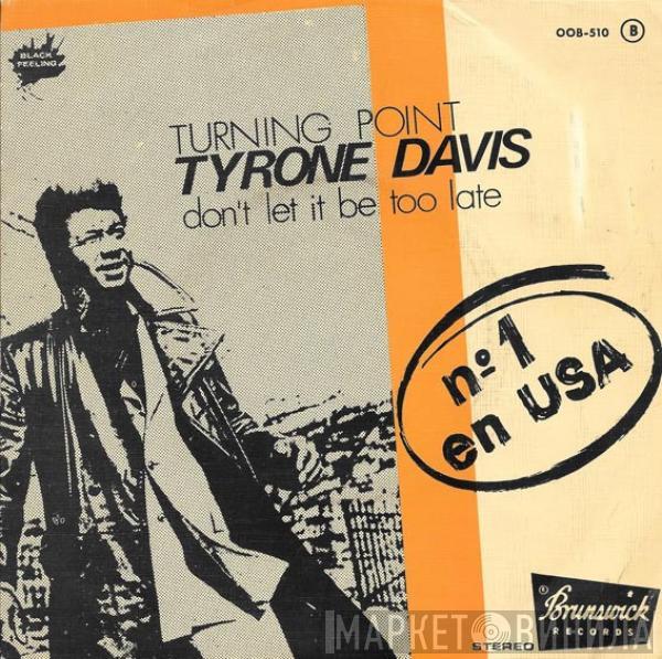  Tyrone Davis  - Turning Point