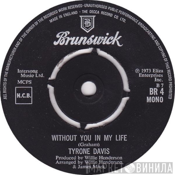 Tyrone Davis - Without You In My Life