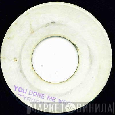  Tyrone Evans  - If This World Were Mine / You Done Me Wrong