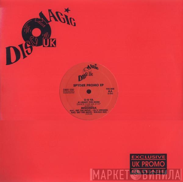 U-4-Ya, Misomega - Spyder Promo E.P.