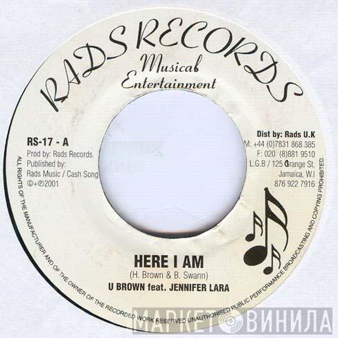 U Brown, Jennifer Lara - Here I Am