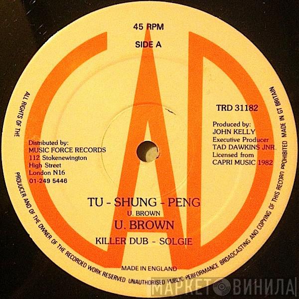U Brown - Tu-Shung-Peng