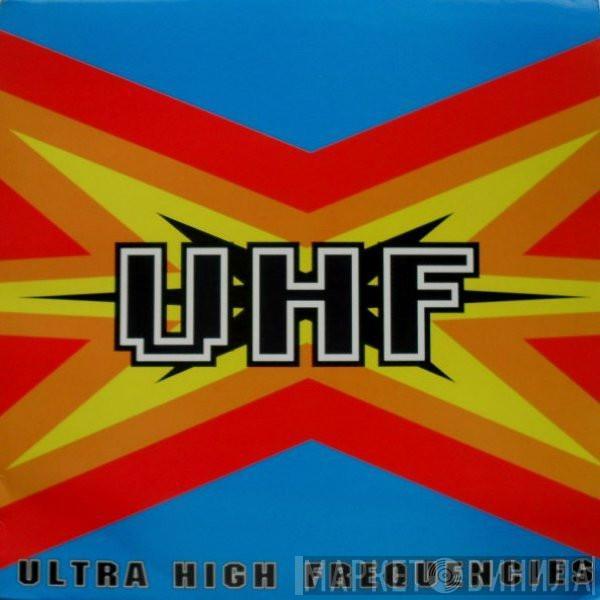  U.H.F.  - U.H.F.
