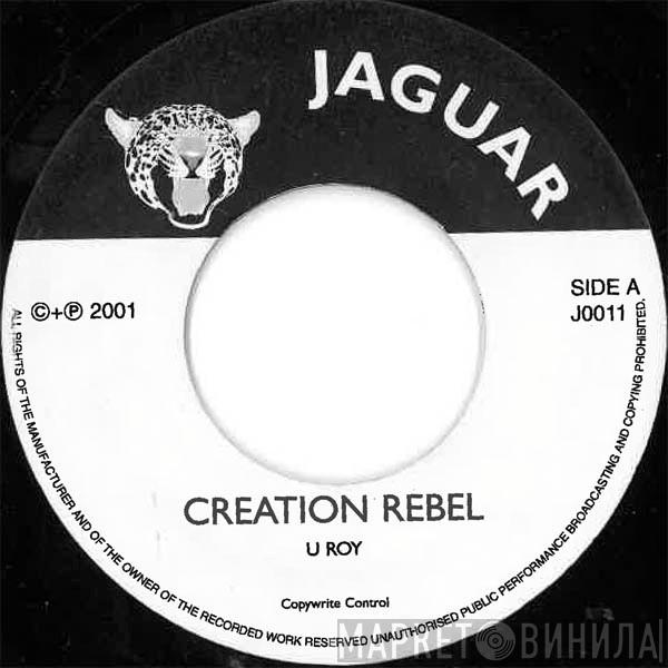 U-Roy, I-Roy - Creation Rebel / African Heardsman