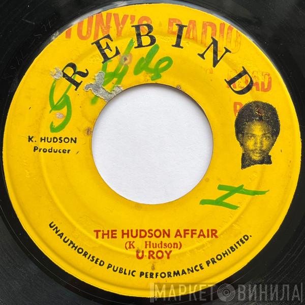 U-Roy, Samuel The First - The Hudson Affair / Hot Stick Version