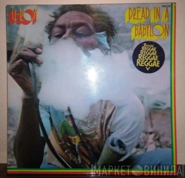  U-Roy  - Dread In A Babylon