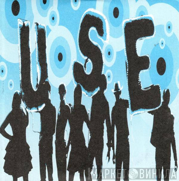 U.S.E. - Open Your Eyes