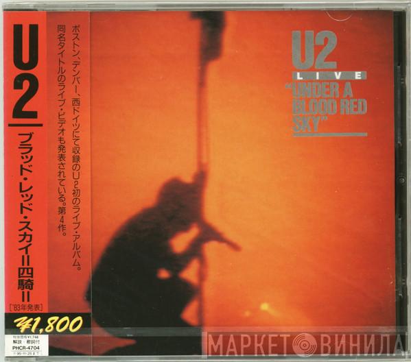  U2  - Live / Under A Blood Red Sky