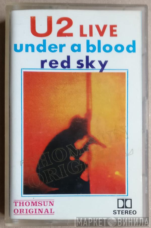  U2  - Live / Under A Blood Red Sky