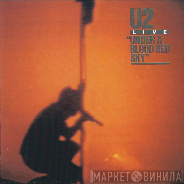  U2  - Live / Under A Blood Red Sky