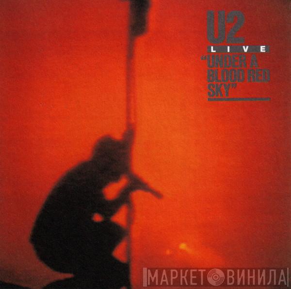 U2  - Live / Under A Blood Red Sky