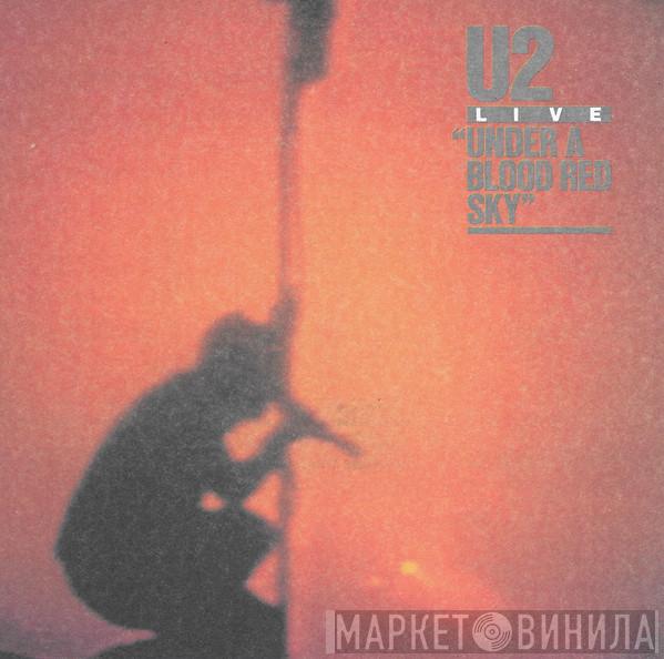  U2  - Live / Under A Blood Red Sky