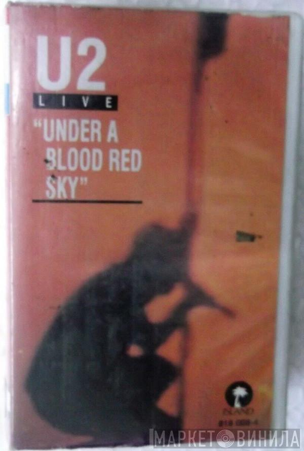  U2  - Live / Under A Blood Red Sky
