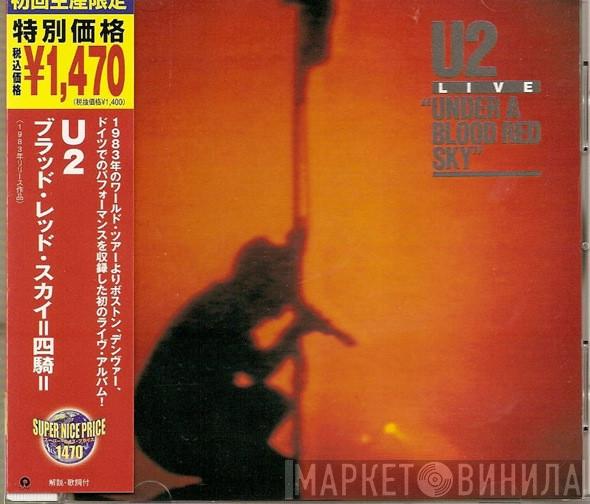  U2  - Live / Under A Blood Red Sky
