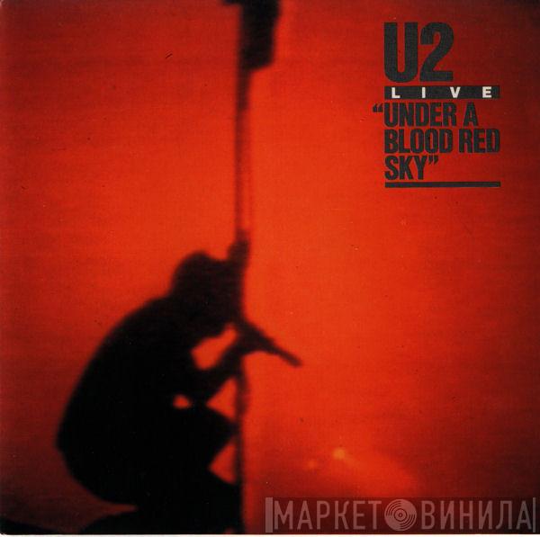  U2  - Live / Under A Blood Red Sky